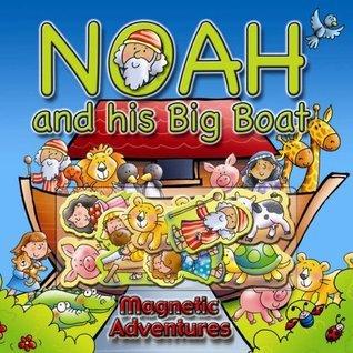 Noah and His Big Boat : Magnetic Adventures - Thryft