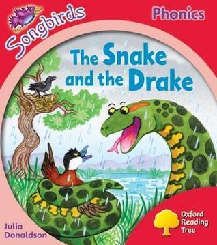 Oxford Reading Tree: Stage 4: Songbirds: The Snake And The Drake - Thryft