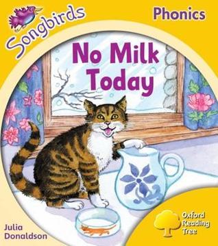 Oxford Reading Tree: Stage 5: Songbirds: No Milk Today