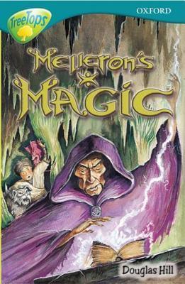Oxford Reading Tree: Stage 16: TreeTops: Melleron's Magic: Melleron's Magic - Thryft