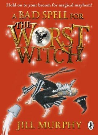 A Bad Spell For The Worst Witch - Thryft