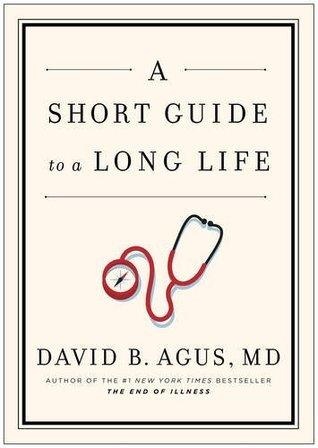 A Short Guide to a Long Life - Thryft