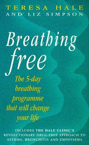 Breathing Free: The 5-Day Breathing Programme That Will Change Your Life