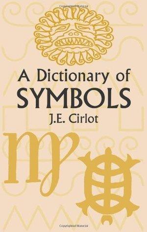 A Dictionary of Symbols - Thryft