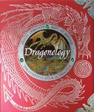 Dr. Ernest Drake's Dragonology: The Complete Book of Dragons