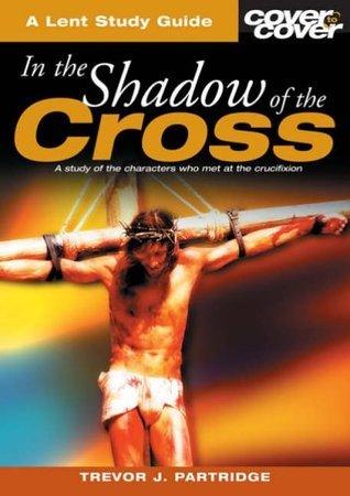 In the Shadow of the Cross - Thryft