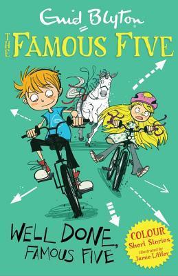 Well Done, Famous Five - Famous Five Colour Reads