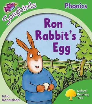 Oxford Reading Tree: Level 2: More Songbirds Phonics - Ron Rabbit's Egg