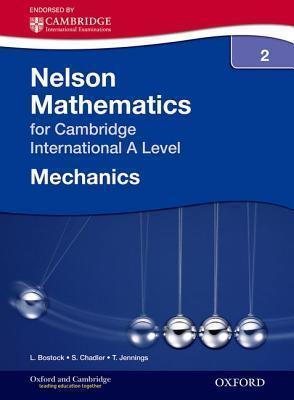 Nelson Mathematics for Cambridge International A Level - Mechanics - Thryft