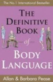 The Definitive Book of Body Language