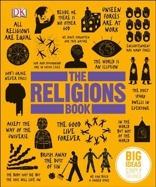 The Religions Book: Big Ideas Simply Explained