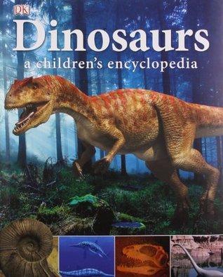 Dinosaurs a Children's Encyclopedia - Thryft