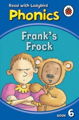 Phonics 06: Frank's Frock
