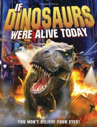 If Dinosaurs Were Alive Today - Thryft