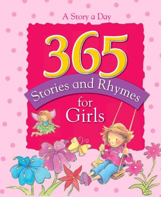 365 Stories and Rhymes for Girls: A Story a Day