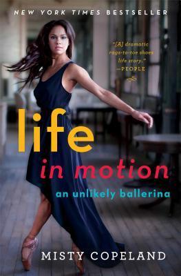 Life in Motion : An Unlikely Ballerina - Thryft