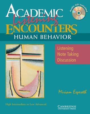 Academic Encounters Human Behavior Student's Book With Audio CD - Listening, Note Taking, And Discussion - Thryft