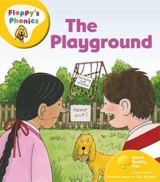 Oxford Reading Tree: Level 5: Floppy's Phonics: The Playground - Thryft