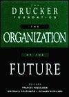 The Drucker Foundation : The Organization of the Future - Thryft