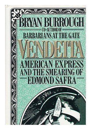 Vendetta: American Express and the Smearing of Edmond Safra