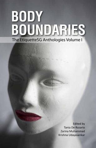 Body Boundaries: The EtiquetteSG Anthologies Volume 1 - Thryft