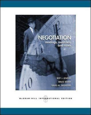 Negotiation: Readings, Exercises, Cases