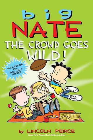 The Crowd Goes Wild - Big Nate