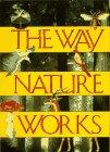 The Way Nature Works - Thryft