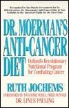 Dr. Moerman's Anti-cancer Diet : Holland's Revolutionary Nutritional Program for Combating Cancer - Thryft