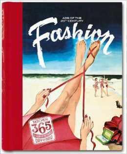 Taschen 365 Day-by-Day. Fashion Ads of the 20th Century - Thryft