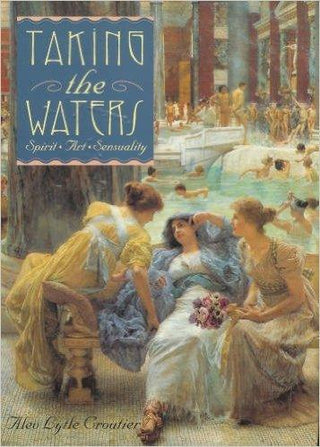 Taking the Waters: Spirit, Art, Sensuality - Thryft