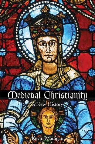 Medieval Christianity : A New History - Thryft