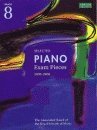 Selected Piano Examination Pieces 2005-2006. Grade 8