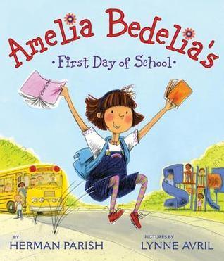 Amelia Bedelia's First Day Of School - Thryft