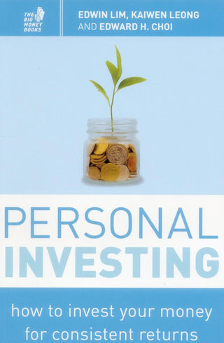Personal Investing: How to Invest Your Money for Consistent Returns
