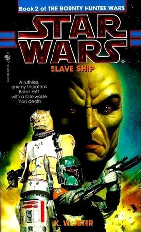 Bounty Hunter Wars 02 : Slave Ship - Thryft