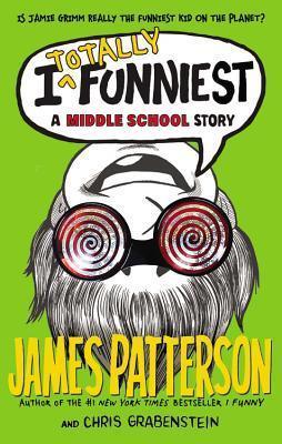 I Totally Funniest : A Middle School Story - Thryft