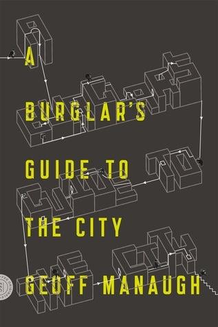 A Burglar's Guide to the City - Thryft