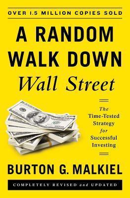 A Random Walk Down Wall Street - The Time-Tested Strategy For Successful Investing - Thryft