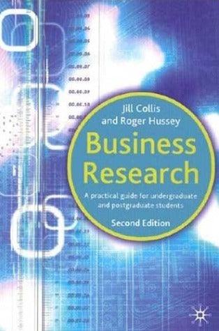 Business Research: A Practical Guide for Undergraduate and Postgraduate Students - Thryft