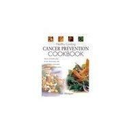 Cancer Prevention Cookbook							- Healthy Cooking