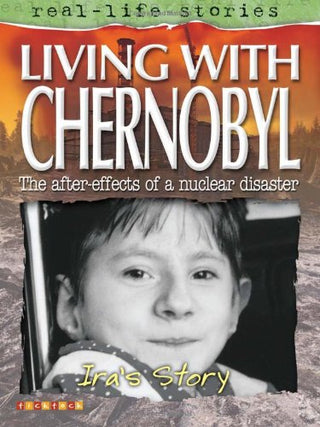 Living With Chernobyl: Ira's Story