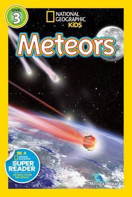 Meteors (National Geographic Kids Readers, Level 3)