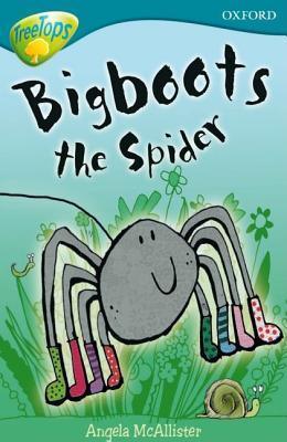 Oxford Reading Tree: Level 9: Treetops Fiction More Stories A: Bigboots the Spider - Thryft