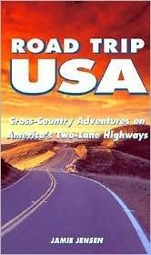 Road Trip USA : Cross-country Adventures on America's Two-lane Highways - Thryft