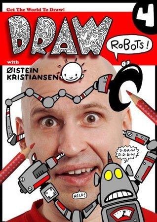 Draw with Oistein Kristiansen 4 - Robots - Thryft