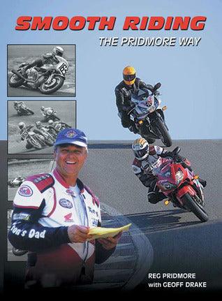 Smooth Riding : The Pridmore Way - Thryft