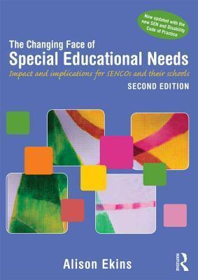 The Changing Face Of Special Educational Needs - Impact And Implications For Sencos, Teachers And Their Schools - Thryft