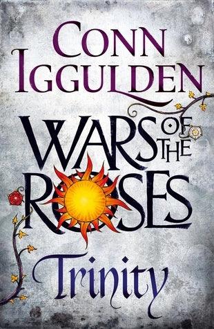 Wars Of The Roses - Trinity. Book Two - Thryft