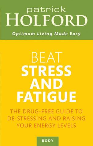 Beat Stress And Fatigue - Thryft